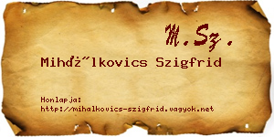 Mihálkovics Szigfrid névjegykártya